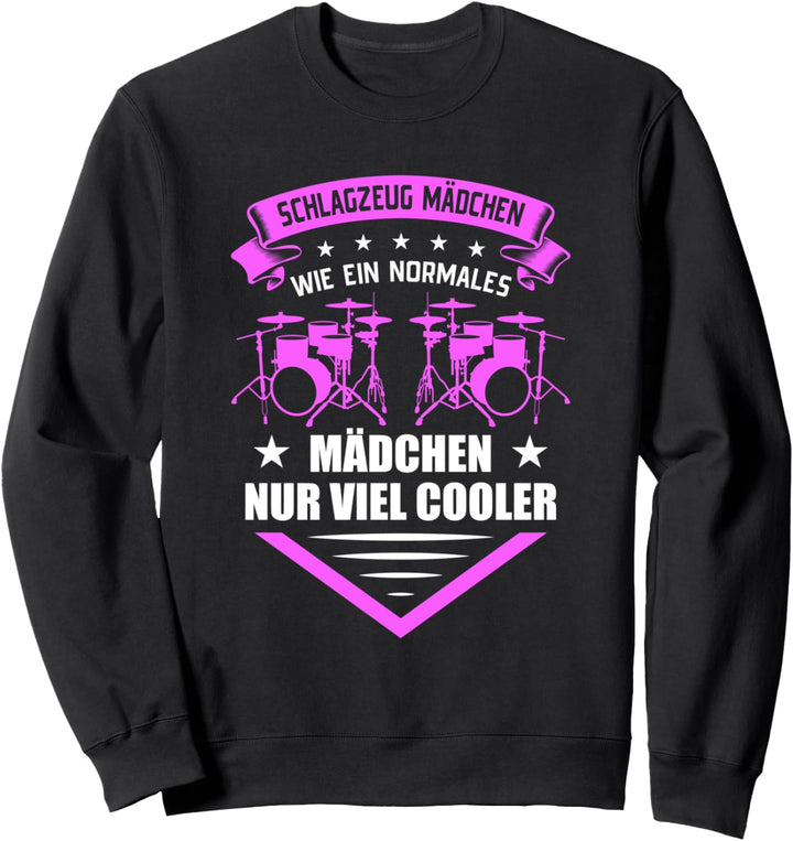 Schlagzeug Mädchen Drummer Schlagzeugerin Sweatshirt