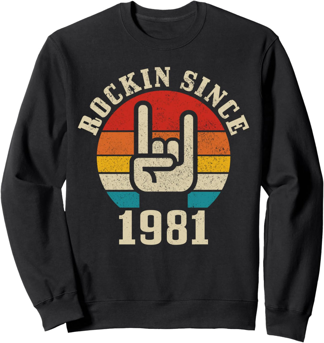40. Geburtstag Geschenk Rocking Since 1981 Rocker Rock Musik Sweatshirt