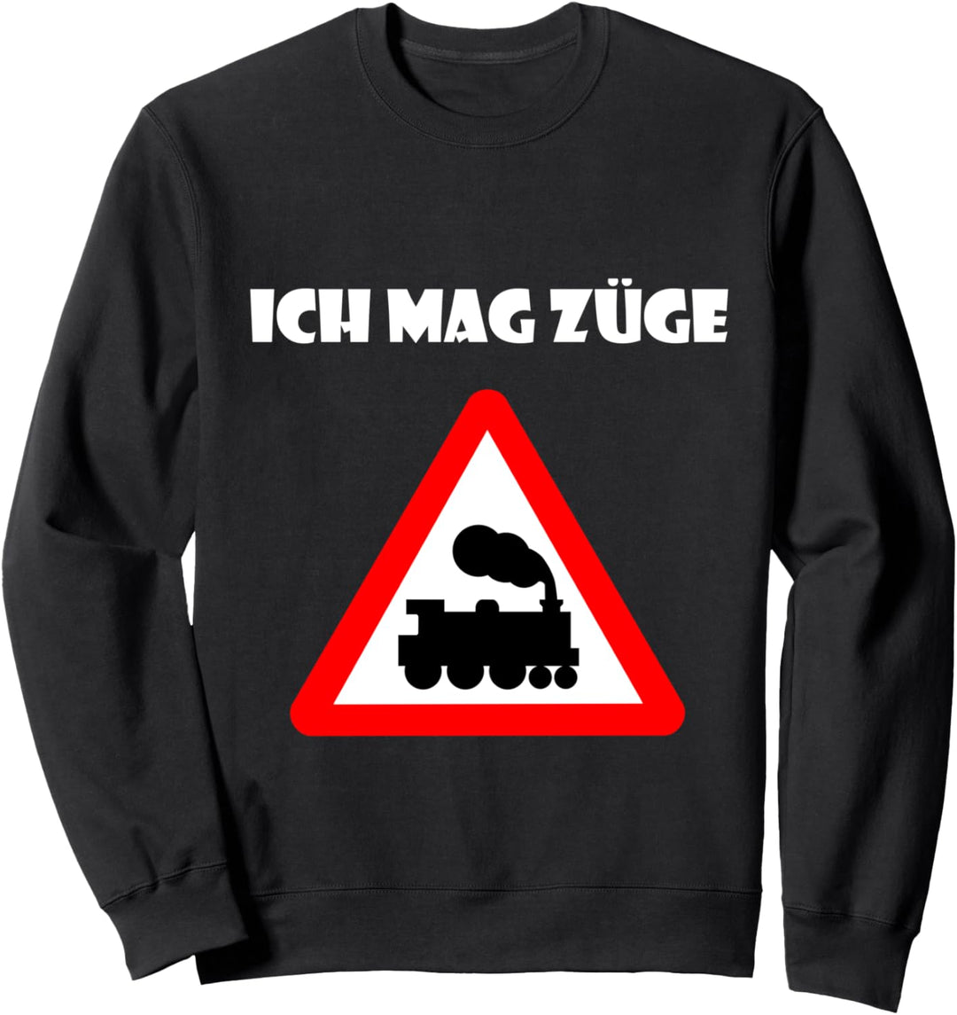 Ich mag Züge Lokomotive Sweatshirt