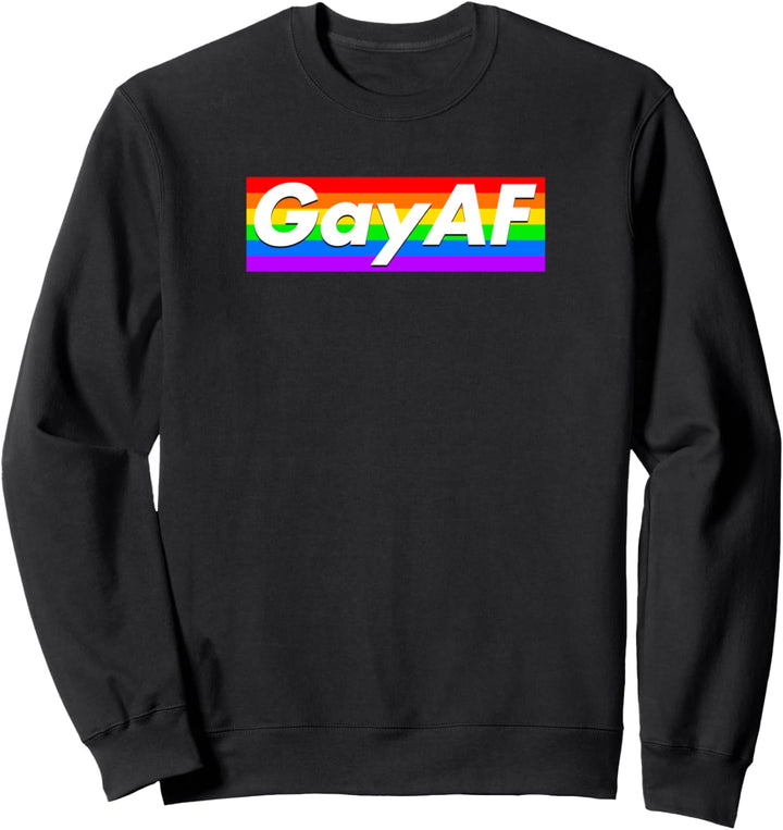 Gay AF Rainbow Pride Flagge Sweatshirt
