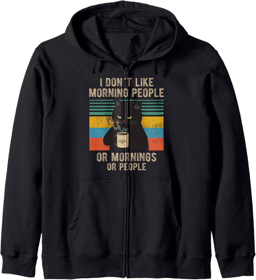 I Hate Morning People And Mornings And People Kaffee Katze Kapuzenjacke