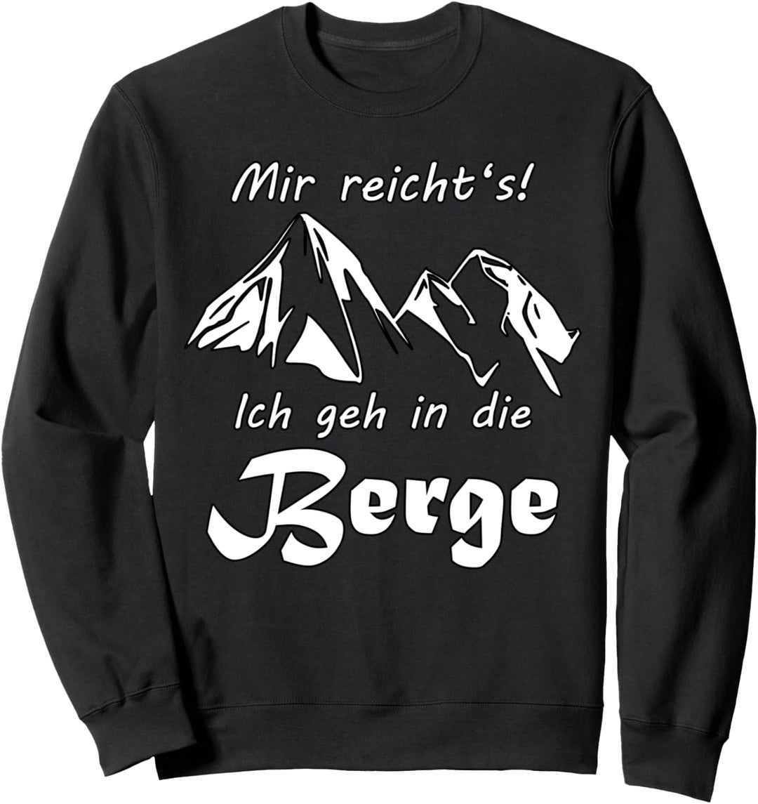 Mir Reichts Ich Geh In Die Berge Wandern Ski Retro Sweatshirt