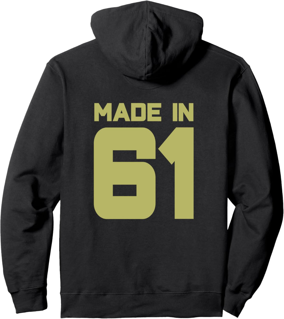 Made in 1961 61 Birthday 60th Pullover Hoodie