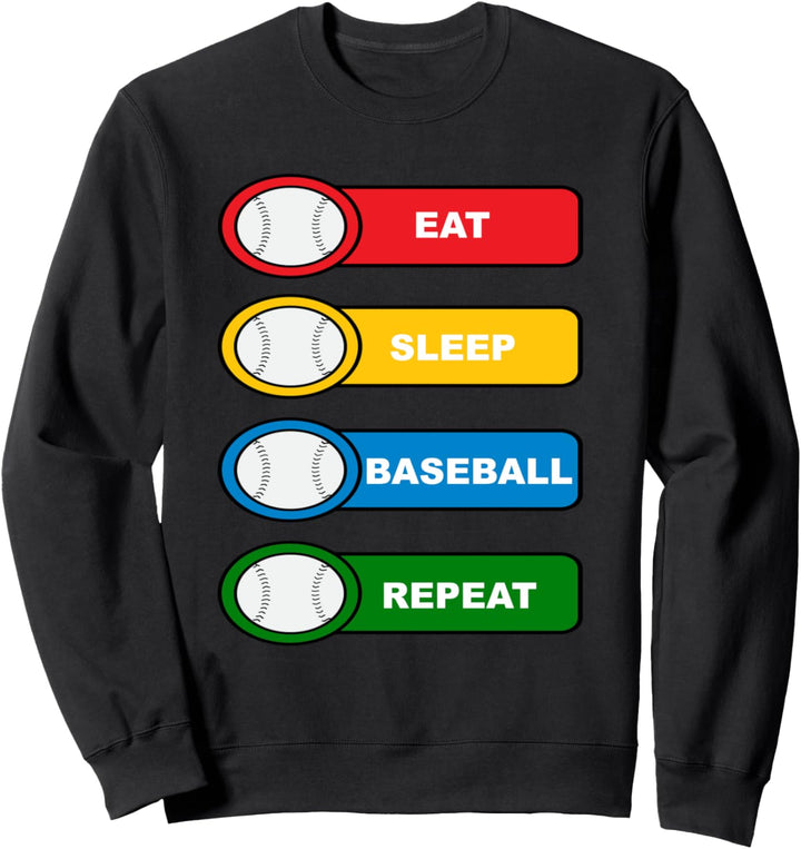 Eat, Sleep, Baseball, Repeat - Baseballfan Sweatshirt