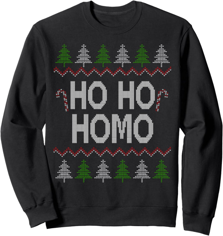 Ho Ho Ho Homo Homosexuell LGBT Gay Ugly Weihnachtspulli Sweatshirt