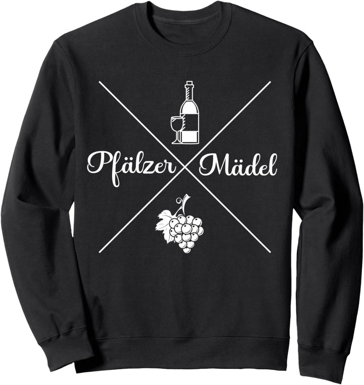 Pfalz Pfalzkind Pfälzer Mädel Sweatshirt