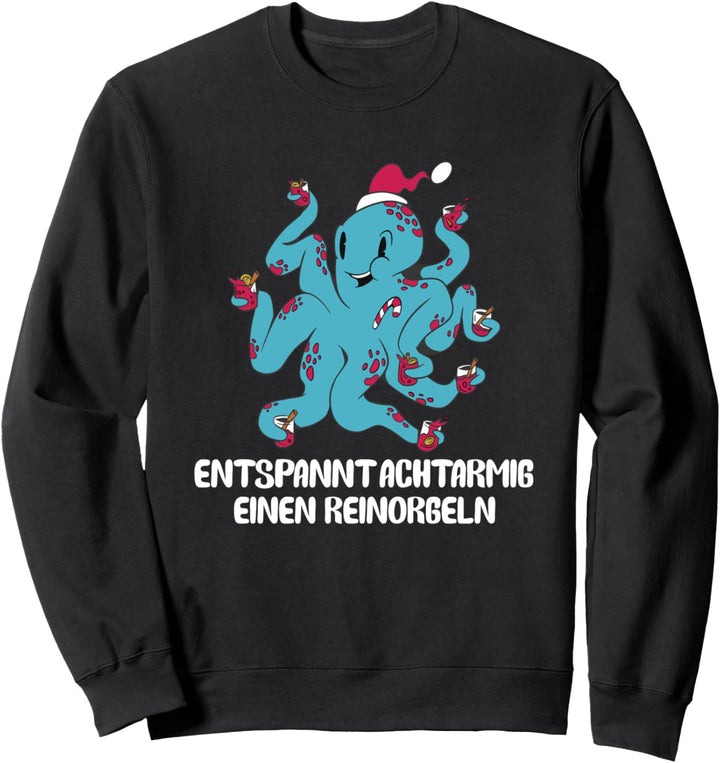 Entspannt achtarmig einen reinorgeln Weihnachtsfeier lustig Sweatshirt