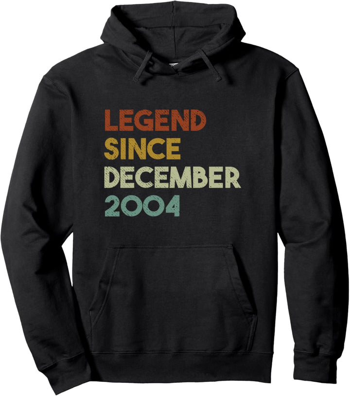 Legend Since December 2004 16th Birthday Gift 16 Year Old Pullover Hoodie