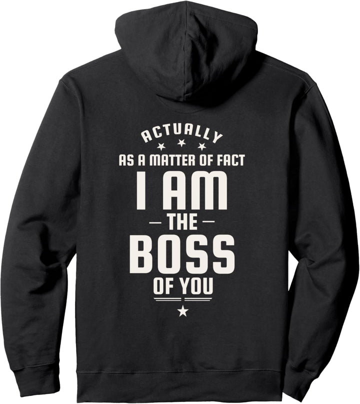 Lustig eigentlich bin ich der Chef von dir Pullover Hoodie