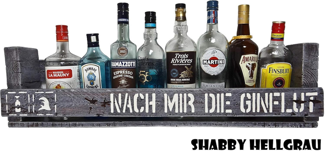 " Nach mir die Ginflut" SHaBBY ViNTaGe PaLeTTeNReGaL (HxLxT: 23x8ox9,5cm) Ginregal Wandbar Barelemen