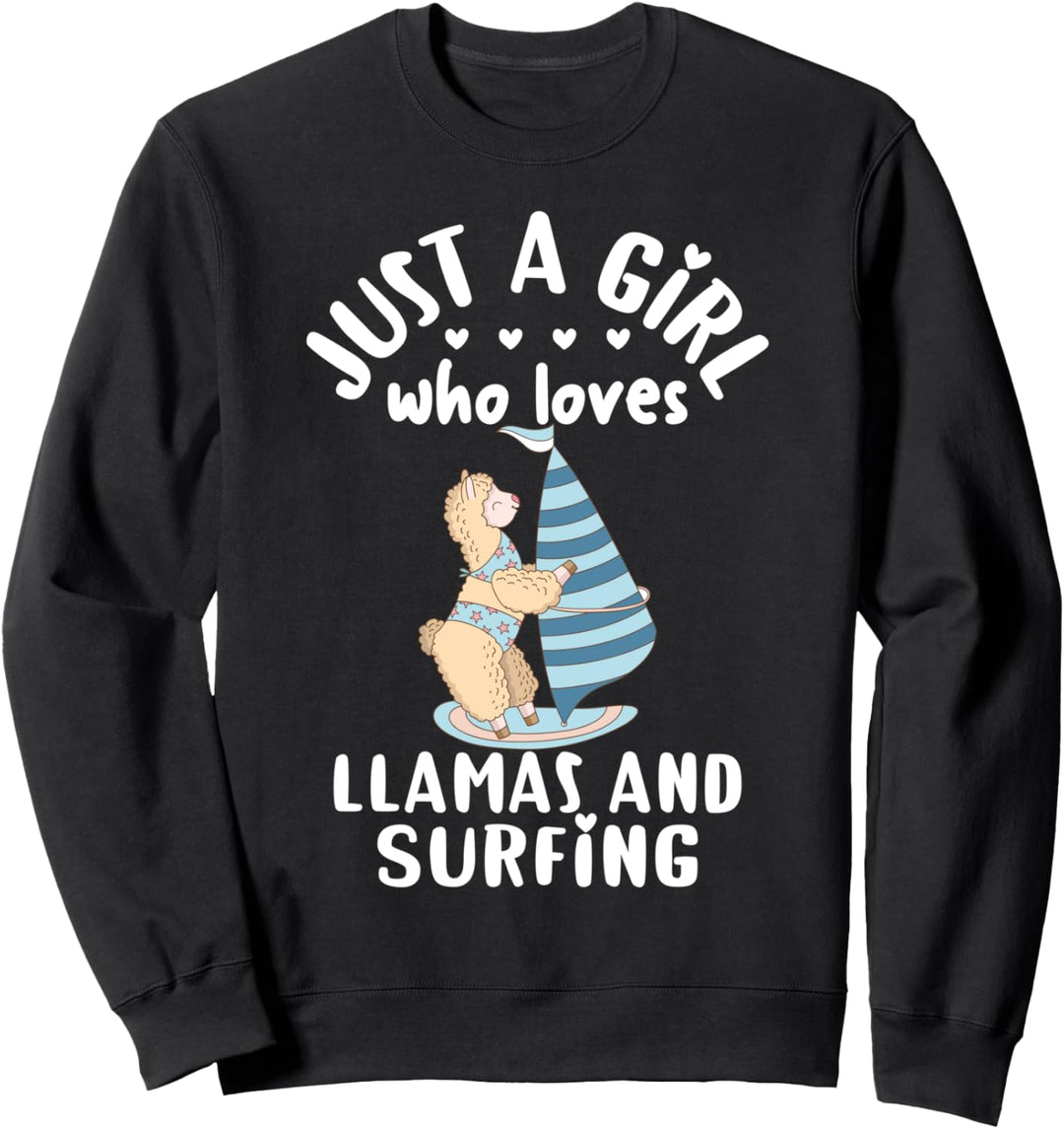 Surfboard Llama Surfing Gift Just A Girl Who Loves Llamas Sweatshirt
