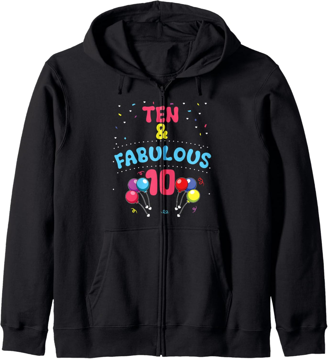 Lustige Dekoration Zum 10. Geburtstag Für Mädchen Und Jungen Kapuzenjacke