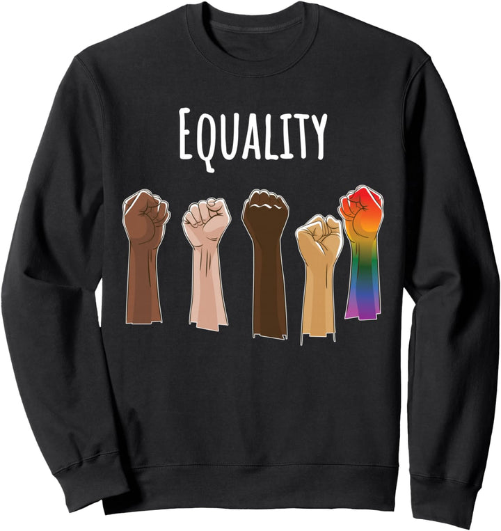Gleichheit Menschenrechte Gay Love Pride LGBTQ BLM Feministin Sweatshirt