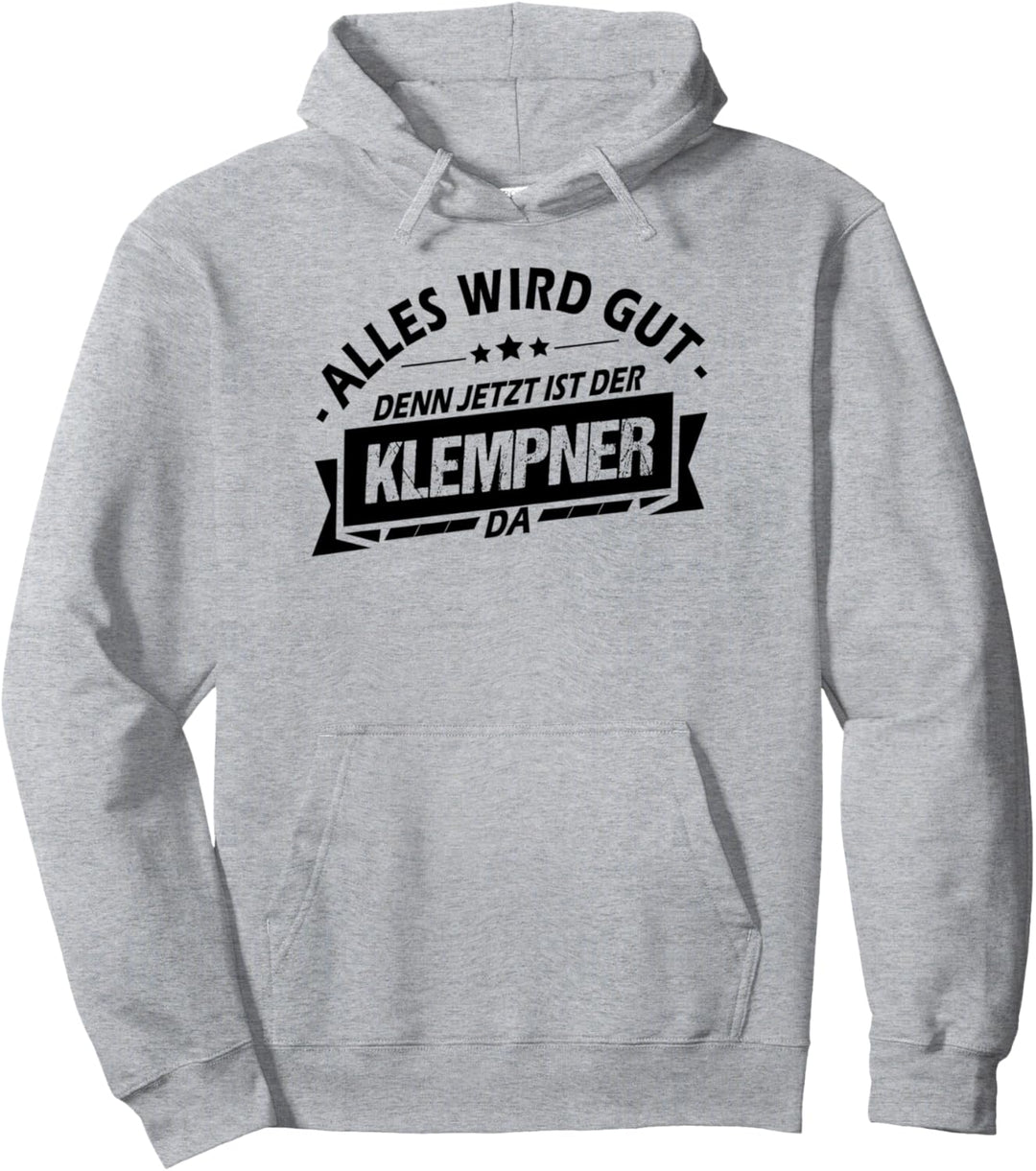 Klempner Geselle Heizungsbauer Gas Wasser Installateur Pullover Hoodie