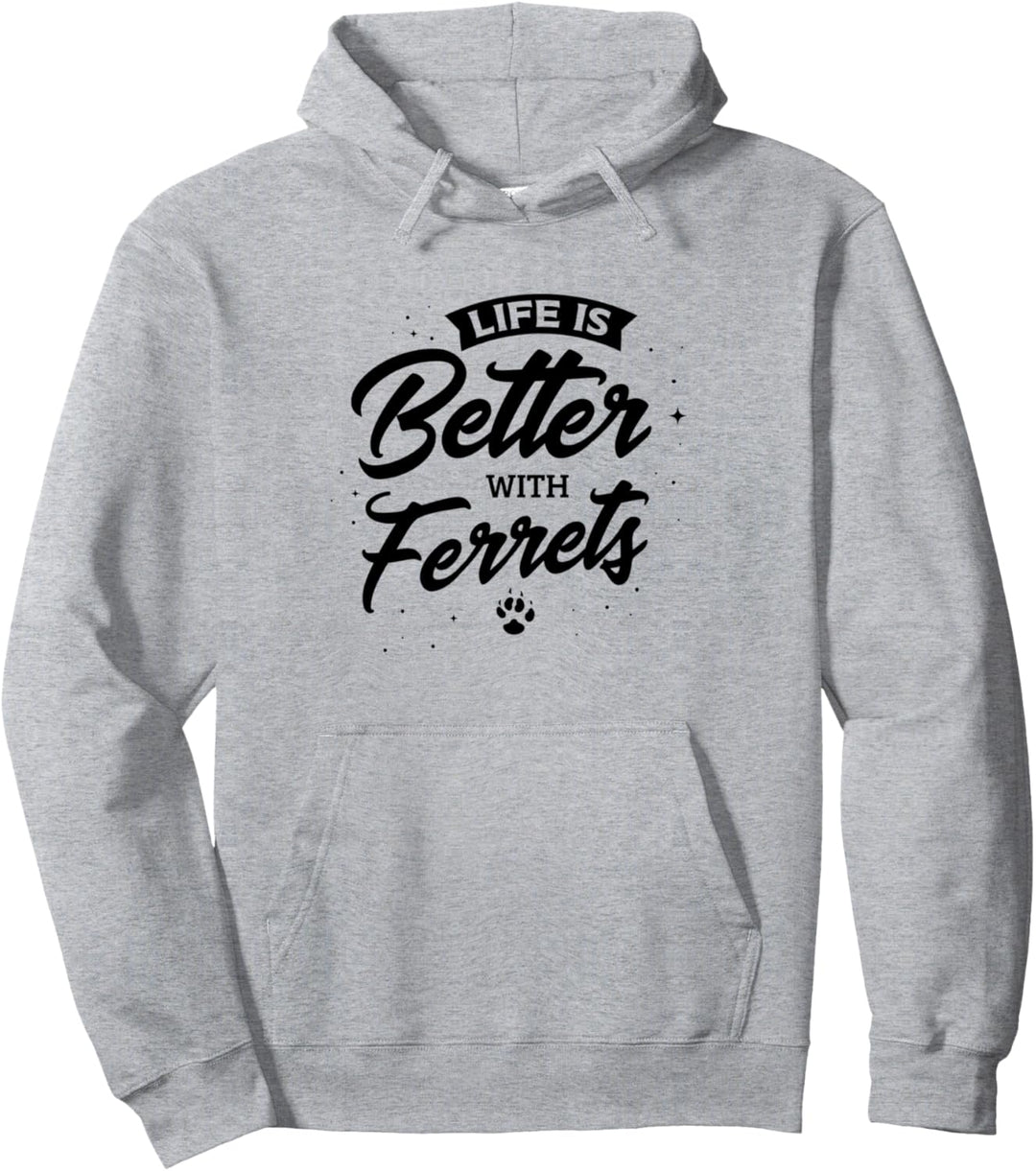 Das Leben mit niedlichen Frettchen Nagetier-Besitzer Pullover Hoodie