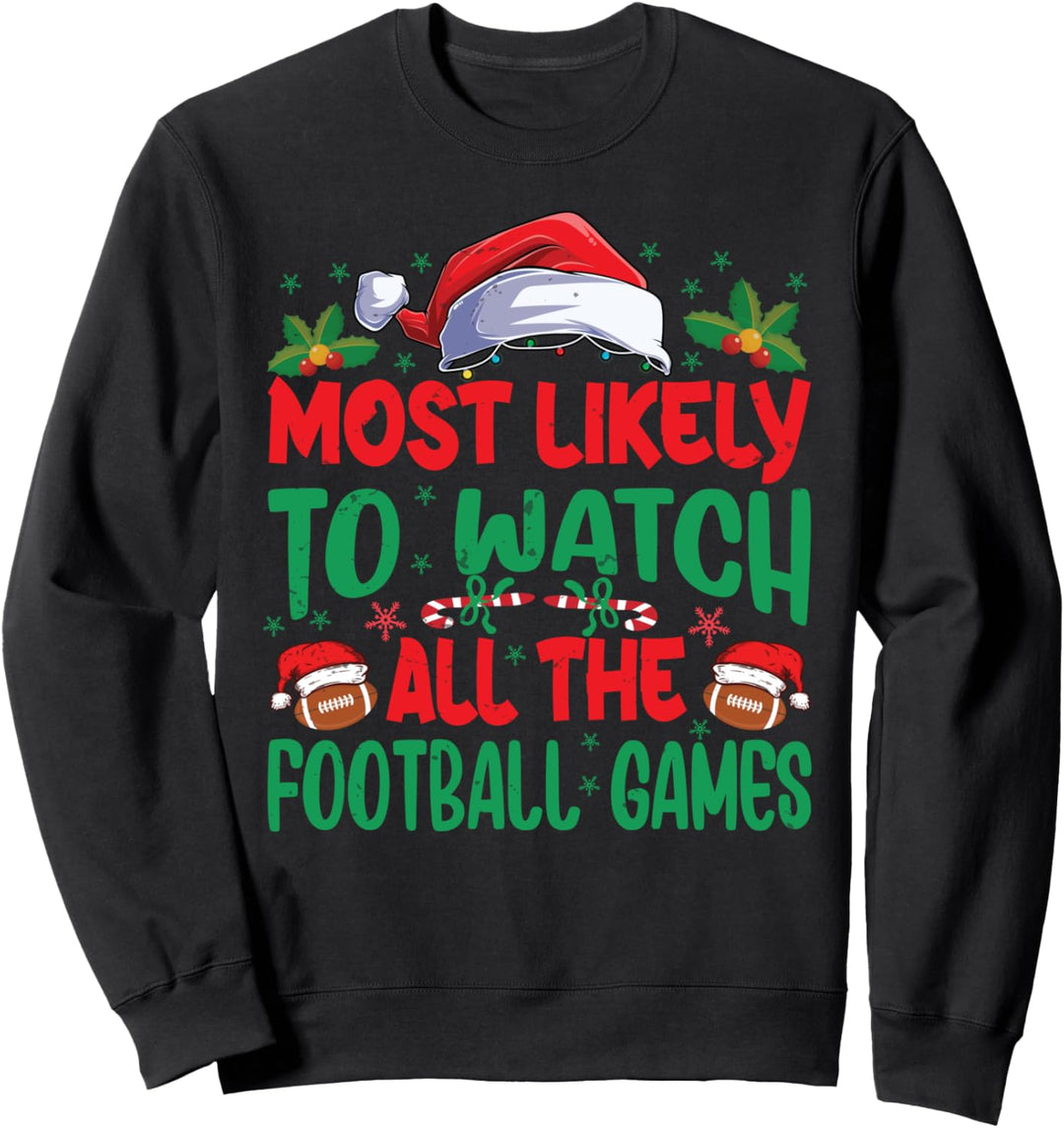 An Weihnachten Alle Football Spiele Schauen Sweatshirt