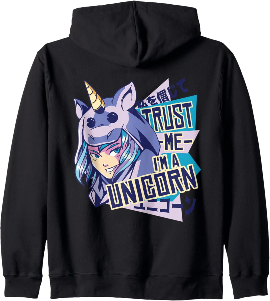 Vertrauen Sie mir ich bin ein Einhorn lustiges Anime-Mädchen Japanisch auf dem Rücken Kapuzenjacke