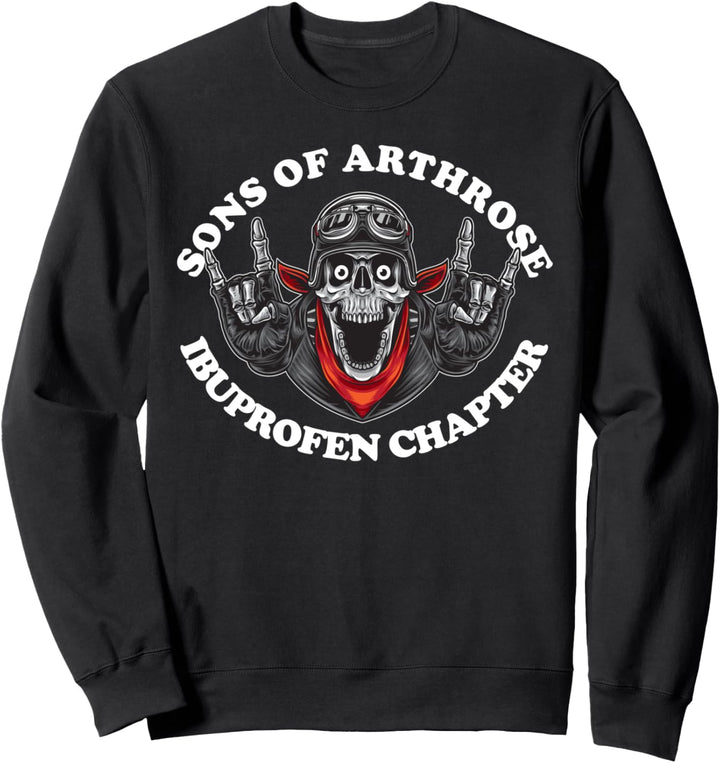 Sons Of Ibuprofen Arthritis Motorradfahrer Biker Sweatshirt