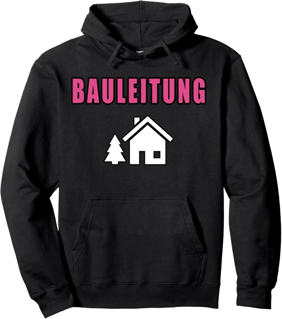 Bauleitung Damen Bauherrin Richtfest Lustig Pullover Hoodie