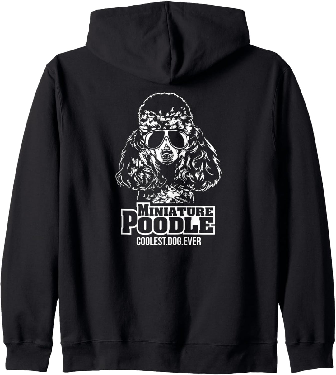 Lustiger Miniature Poodle coolest dog ever Hundespruch Kapuzenjacke