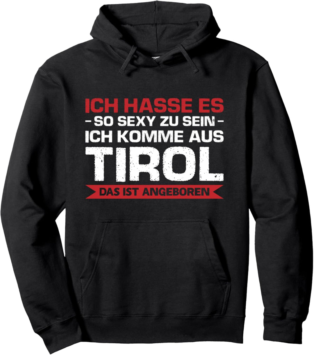 Tirol Österreich Tiroler Pullover Hoodie