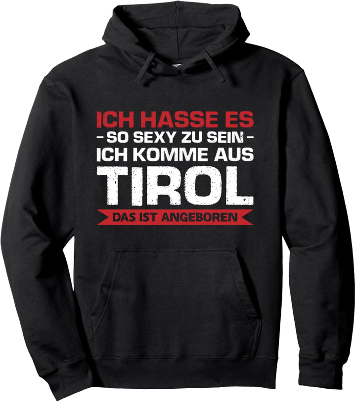 Tirol Österreich Tiroler Pullover Hoodie