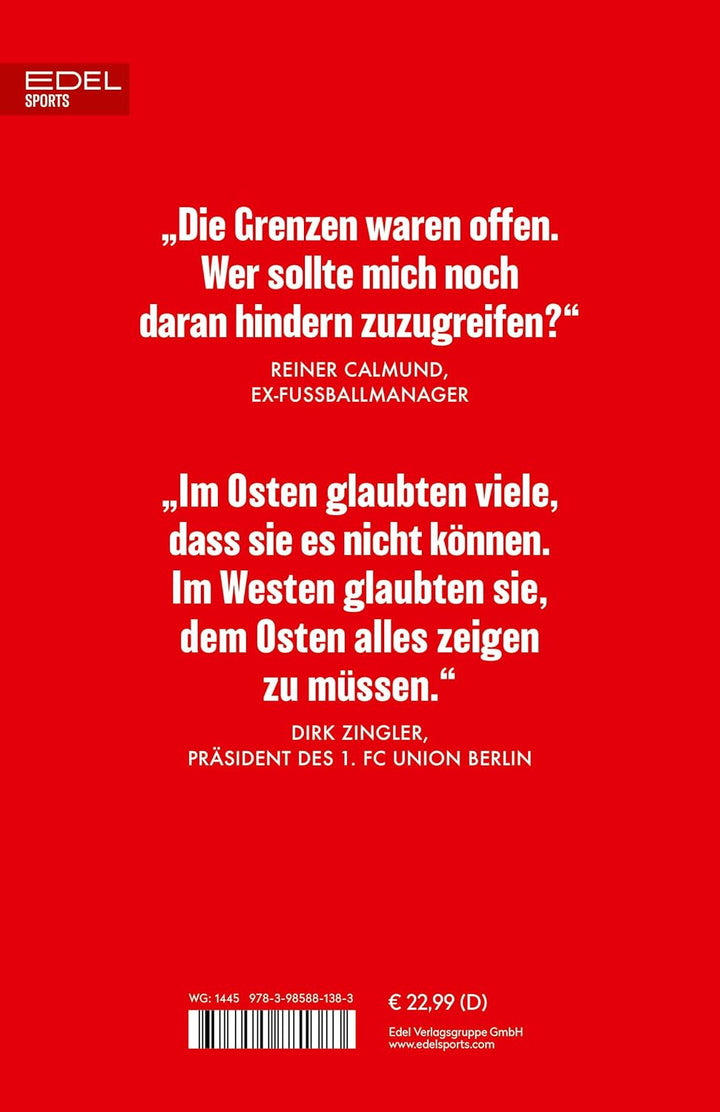 Plattgemacht: Wie der Westen den ostdeutschen Fussball zerstörte | Die wilden Wende-Jahre | Ausverka