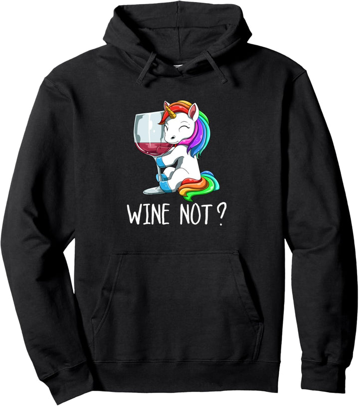 Lustige Wein Einhorn Wine Not Saufen Pullover Hoodie