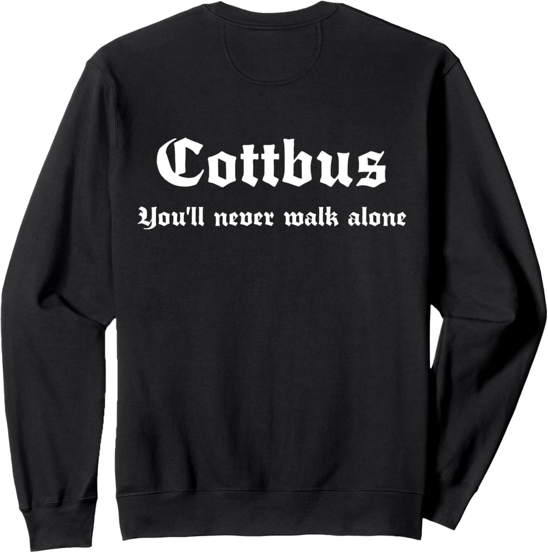 Cottbus You'll Never Walk Alone Sweatshirt