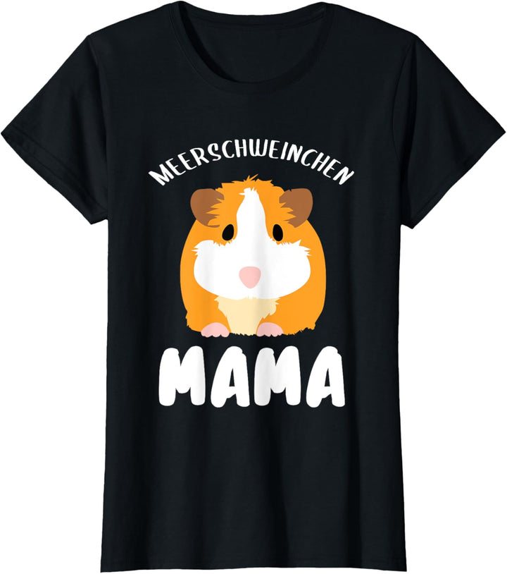 Meerscheinchen Mama - Meerschwein Haustier Guinea Pig T-Shirt