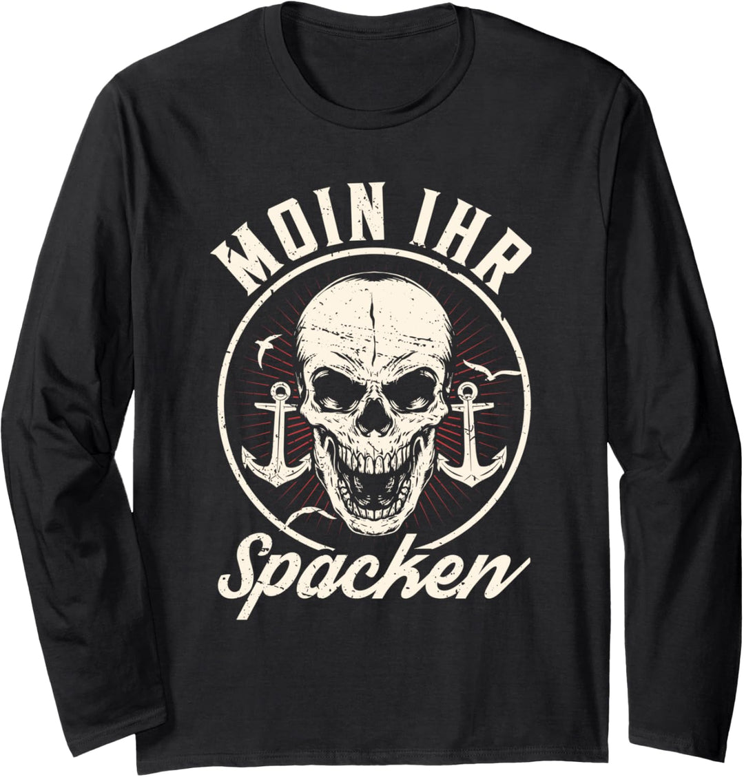Moin ihr Spacken - Digga Spruch Meer Norddeutsch Leuchtturm Langarmshirt