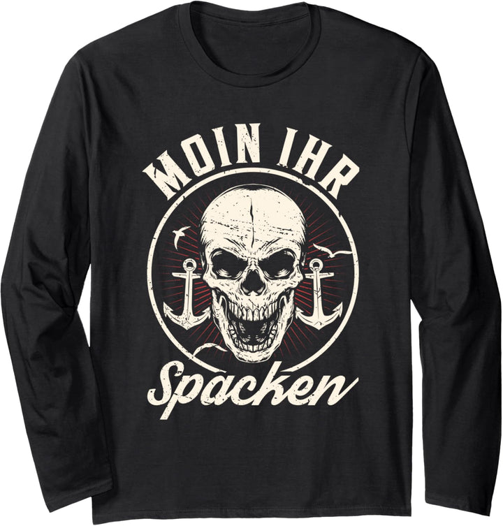 Moin ihr Spacken - Digga Spruch Meer Norddeutsch Leuchtturm Langarmshirt
