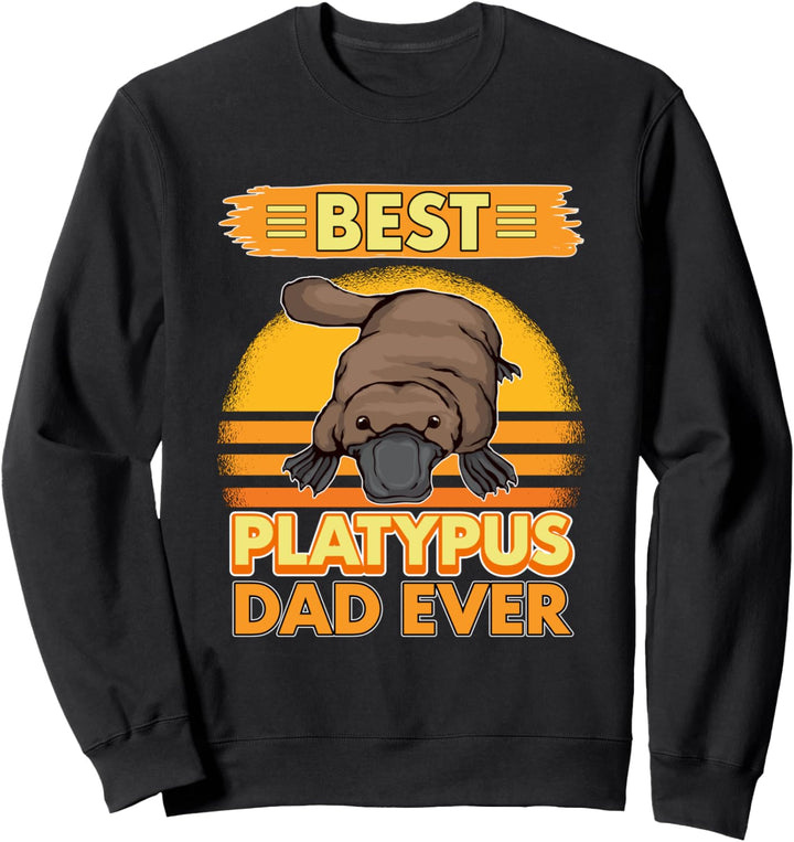 Best Platypus Dad Ever Papa Vatertag Schnabeltier Sweatshirt