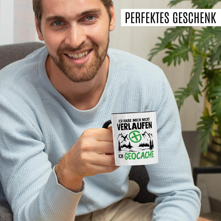 Geocacher Tasse mit Spruch - Geschenk Ich habe mich nicht verlaufen - Ich Geocache - Kaffeetasse aus