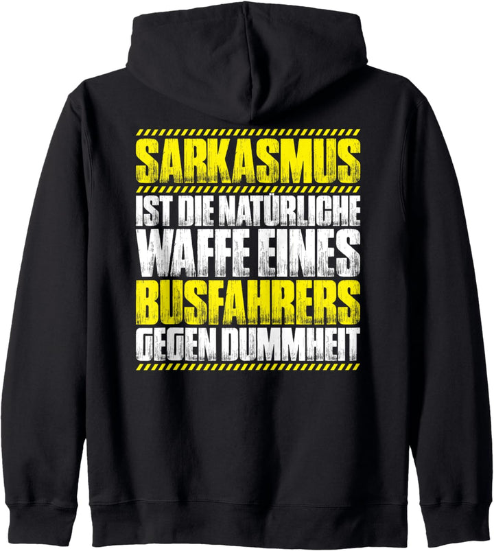 Sarkasmus Busfahrer Kapuzenjacke