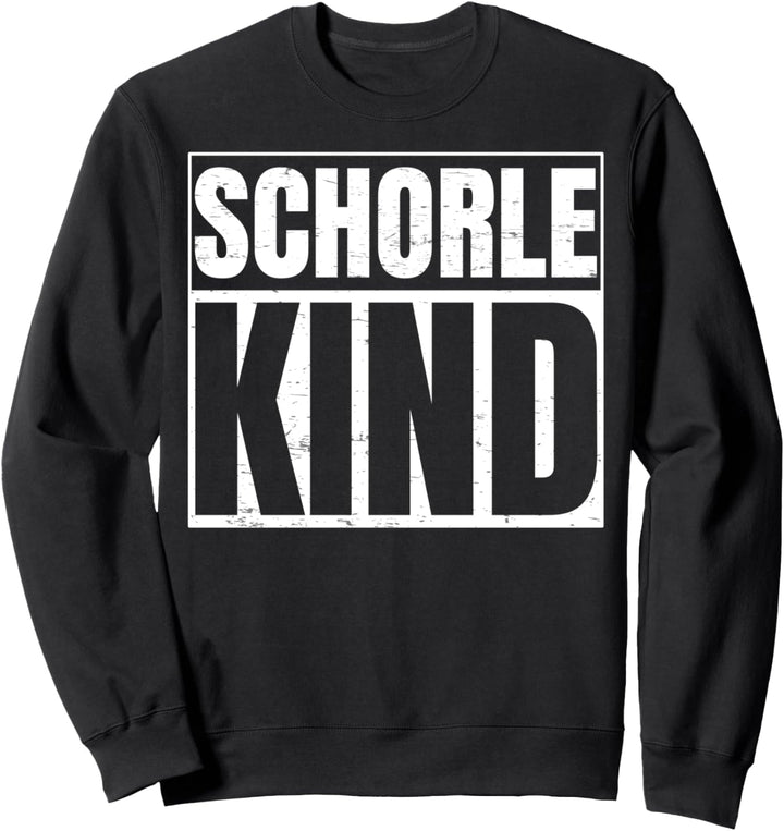 Schorlekind Geschenk für Weinfest Fans Sweatshirt