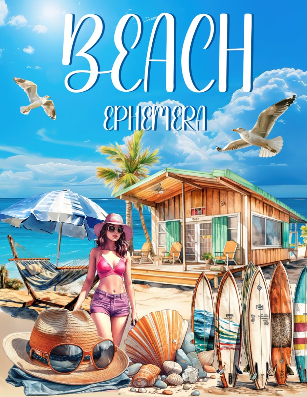 Beach Ephemera Book: High Quality Images Of Peoples, For Paper Crafts, Scrapbooking, Mixed Media, Ju