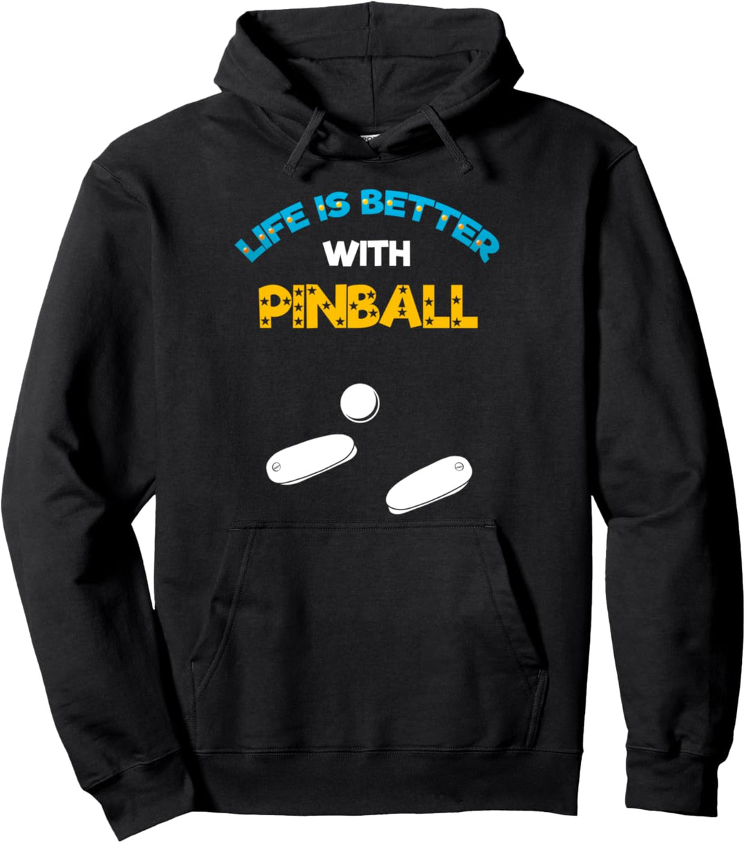 Life Is Better With Pinball Arcade Flipper Gamer Automat Pullover Hoodie