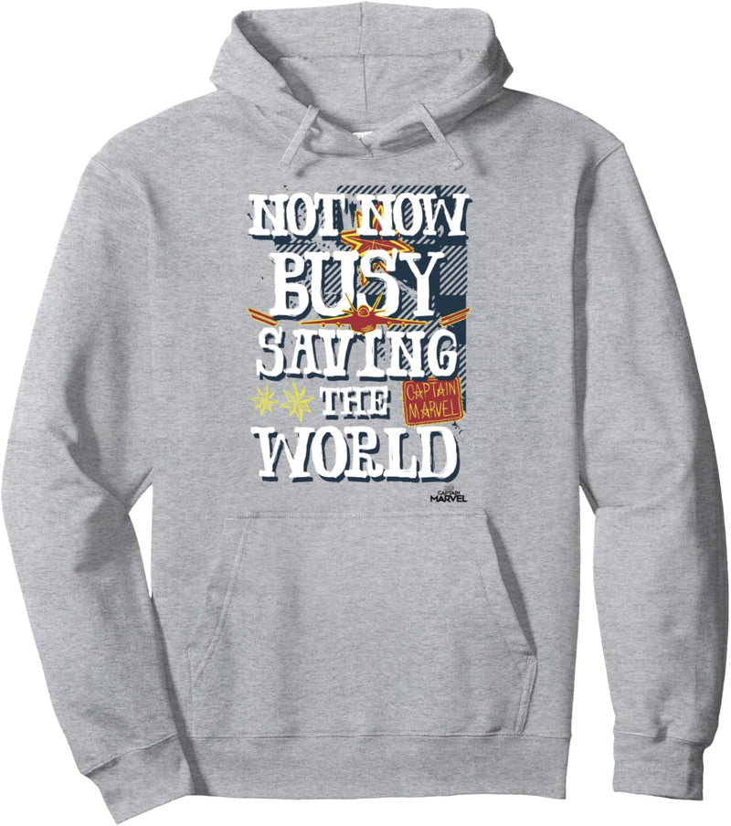 Captain Marvel Not Now Busy Saving The World Poster Pullover Hoodie