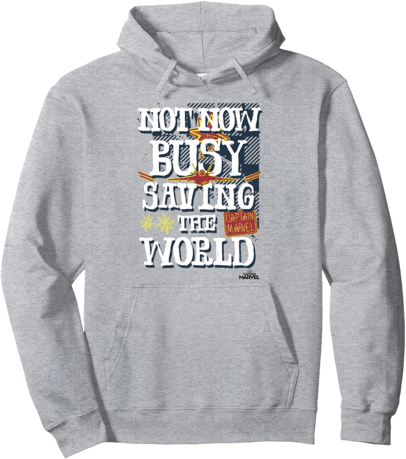 Captain Marvel Not Now Busy Saving The World Pullover Hoodie