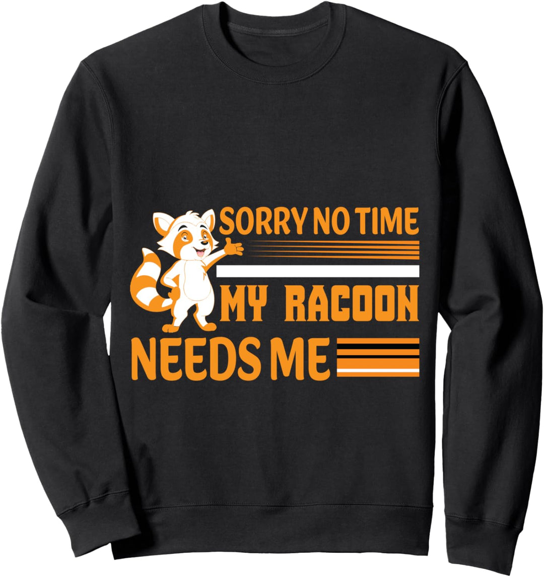 Lustiger Waschbär für Damen und Herren Sweatshirt