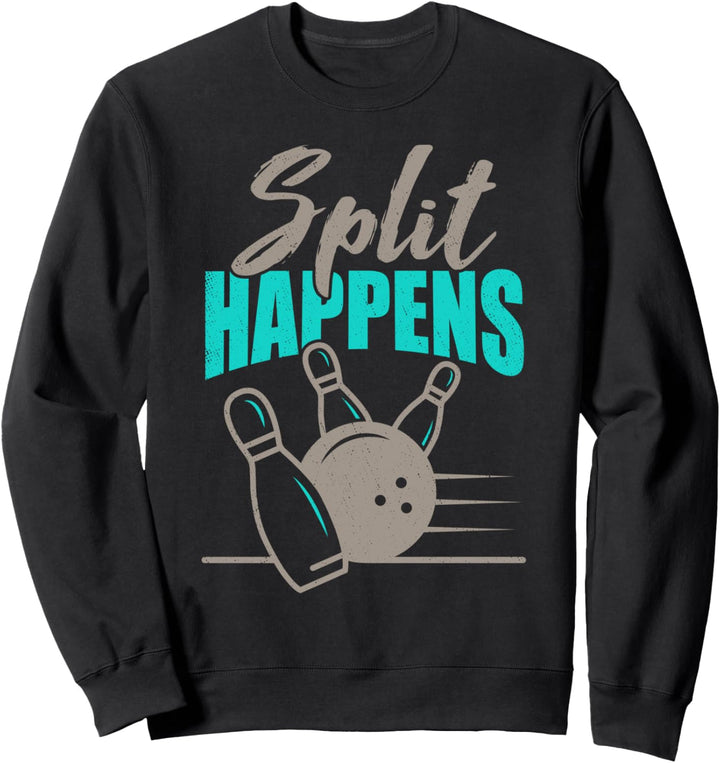 Lustige Bowling Split Happens Bowler Spare Strike Bowl Sweatshirt