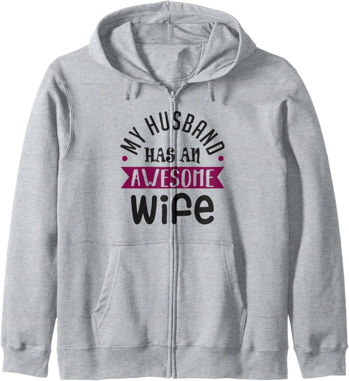 My Husband Has an Awesome Wife Funny Valentine's Day Kapuzenjacke