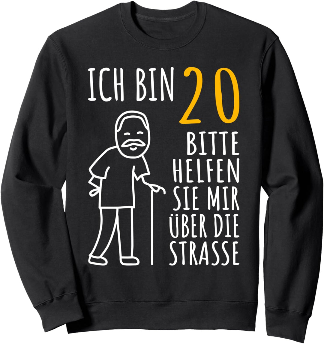20er Geburtstag Mann | Ich bin 20 Geburtstag lustig 20 Jahre Sweatshirt
