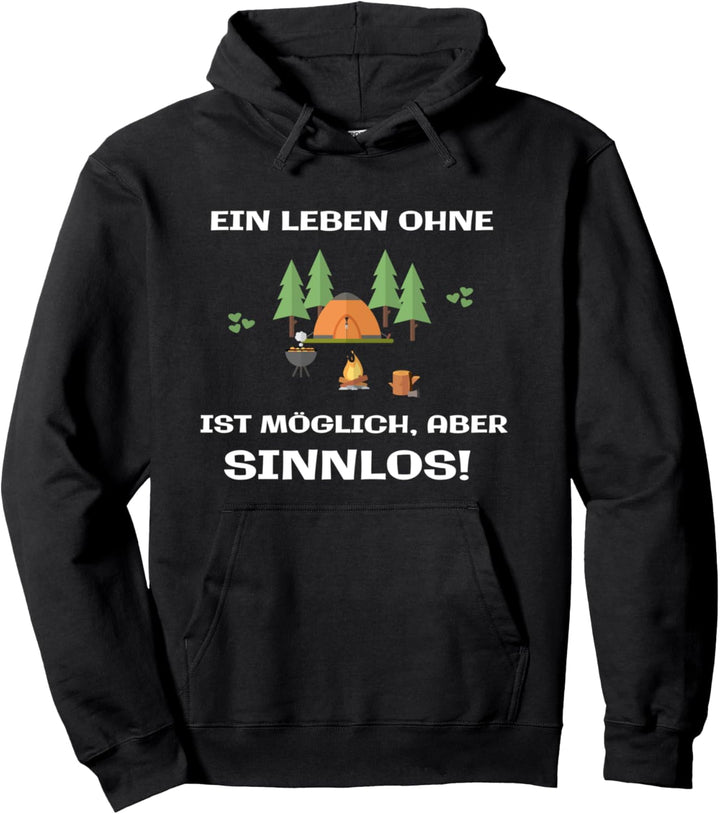 Camping Spruch Wohnmobil Wohnwagen Natur Campingplatz Pullover Hoodie