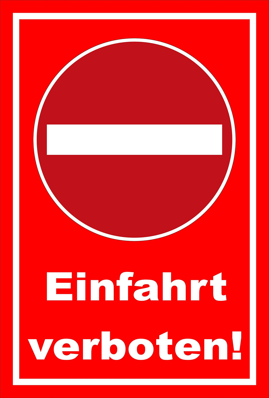 Melis Folienwerkstatt Schild - Verbot der Einfahrt - Einfahrt verboten – 60x40cm | stabile 3mm Stark