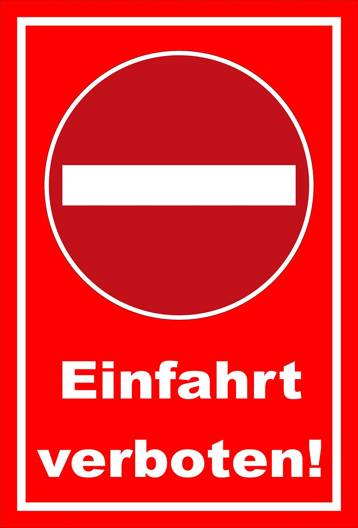 Melis Folienwerkstatt Schild - Verbot der Einfahrt - Einfahrt verboten – 60x40cm | stabile 3mm Stark