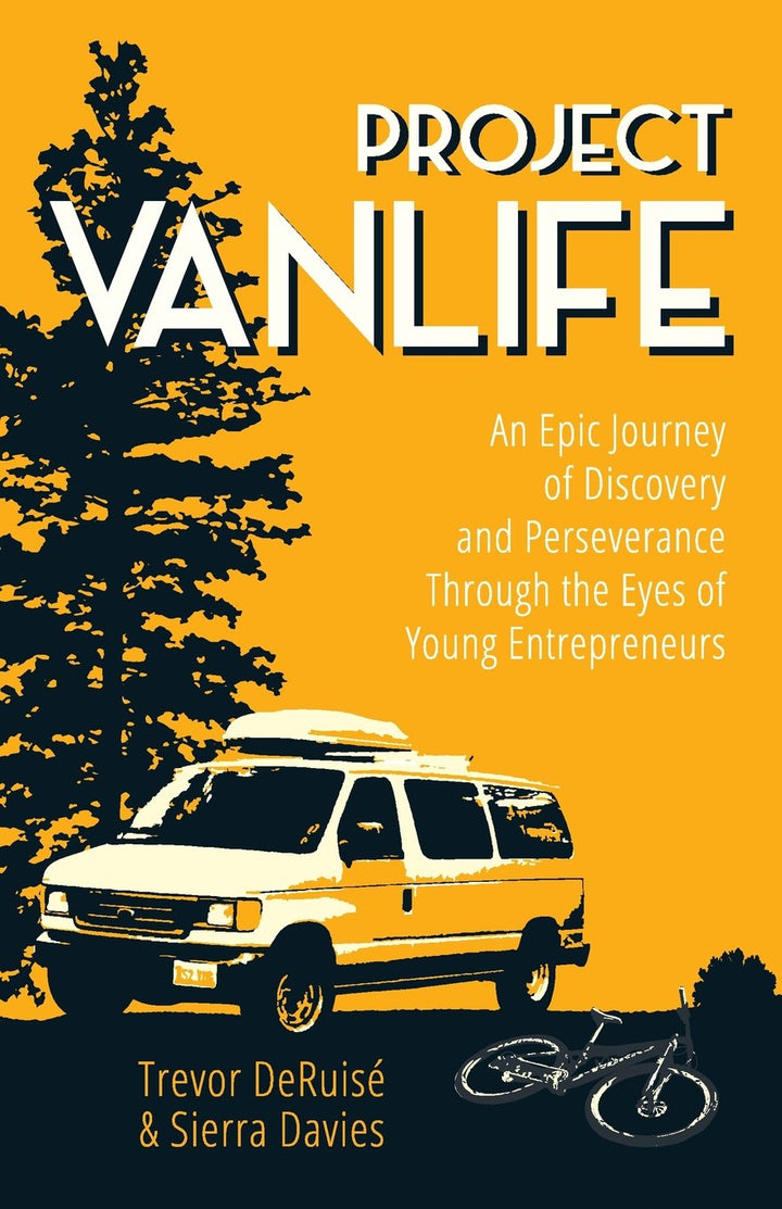Project VanLife: An Epic Journey of Discovery and Perseverance Through the Eyes of Young Entrepreneu