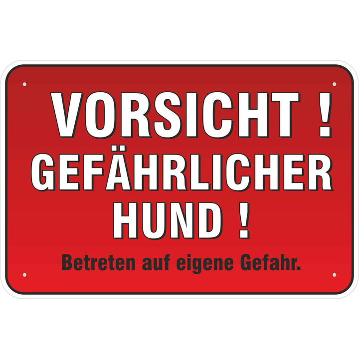 Schild Vorsicht ! Gefährlicher Hund ! 400 x 600 mm aus Aluminium-Verbundmaterial 3mm stark Schild 40