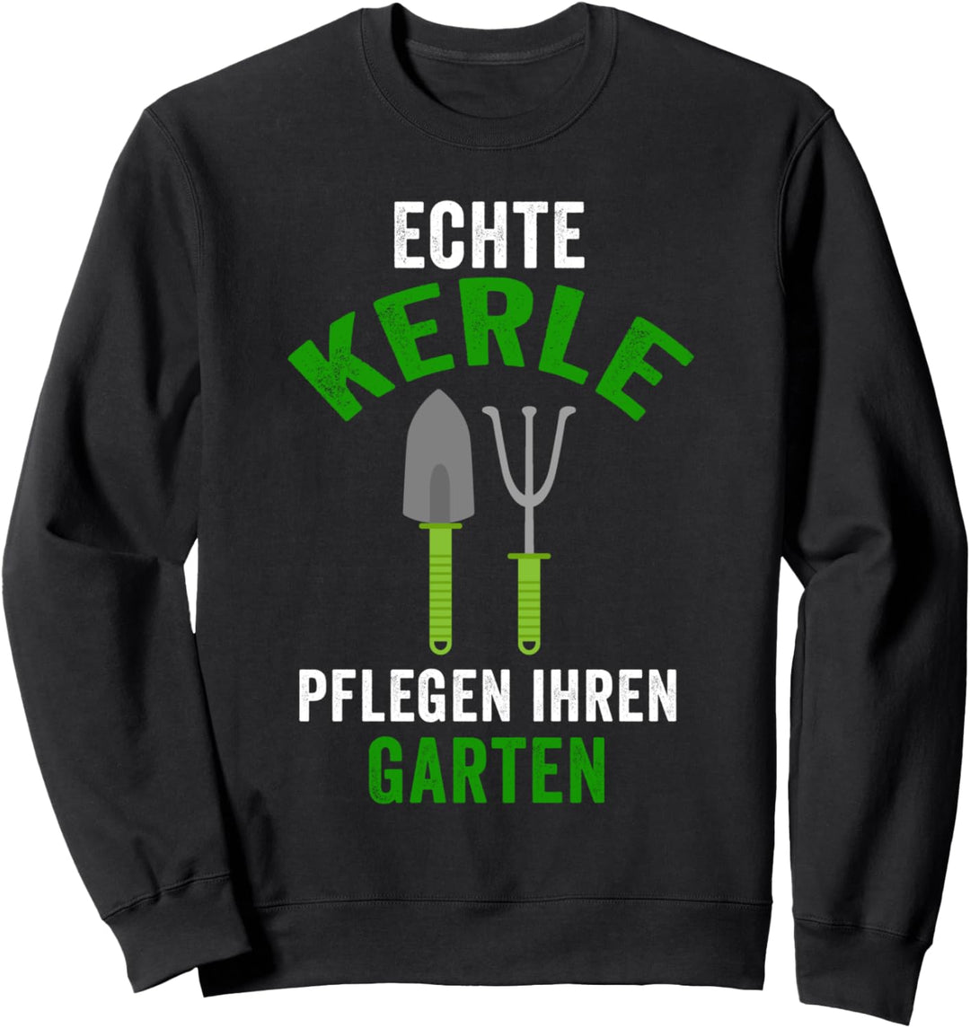 Garten Gärtner Gartenarbeit Gärtnerei Sweatshirt